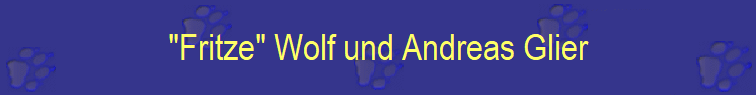 "Fritze" Wolf und Andreas Glier