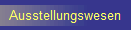 Ausstellungswesen