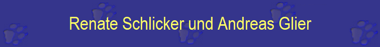 Renate Schlicker und Andreas Glier